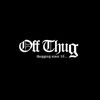 OFF THUG