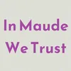 inmaudewetrust