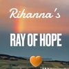 rihannasrayofhope