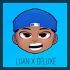 luan.x.deluxe