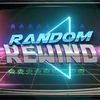 Random Rewind