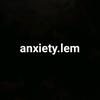 anxiety.lem