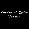 Emotional lyrics for you
