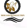 Mom aseem collections