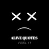 alive__quotes__