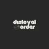 Disloyal Order