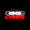 GMS Lyrics