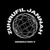 zukhrufil jannah generation