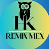 HK Remix Mex