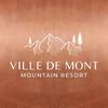 Ville De Mont Mountain Resort