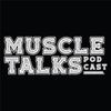 muscletalks.podcast