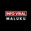 Info Viral Maluku