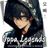OPPA LEGENDS