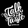 talk n taste podcast