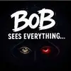 bobsaint👁️sees👁️everything 6