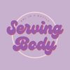 servingbody.co