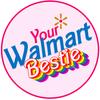 yourwalmartbestie