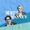 The Rest Is Money