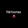 Tik’Cortes