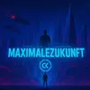 maximalezukunft
