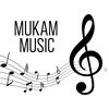 MUKAM_MUSİC