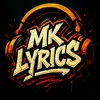 Mk...lyrics