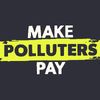 MAKE POLLUTERS PAY