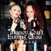 moneycantbuyusclass