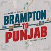 Brampton to Punjab