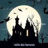 noite.dos.horrores