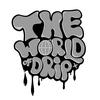 thewrldofdrip