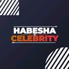 HABESHA CELEBRITY🇪🇹