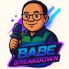 Babe Breakdown