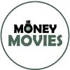 Money Movies