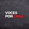 Voces Por Chile