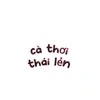 ca_thoi_thai_len