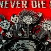 NEVER DIE ROTTEN MEXICO