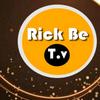 RICK BE TV