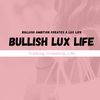 bullishluxlife