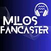 milosfancaster