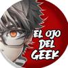 El Ojo Del Geek