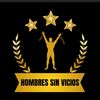 Hombres Sin Vicios