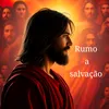 rumoasalvacao2