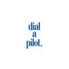 Dial a Pilot