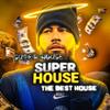 super_house_0