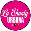 LA SHANTY URBANA 🇩🇴💯✌️