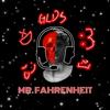 Mr. Fahrenheit