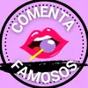 Comenta Famosos 👄