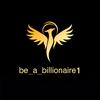 be_a_billionaire1