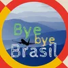 byebyebrasill
